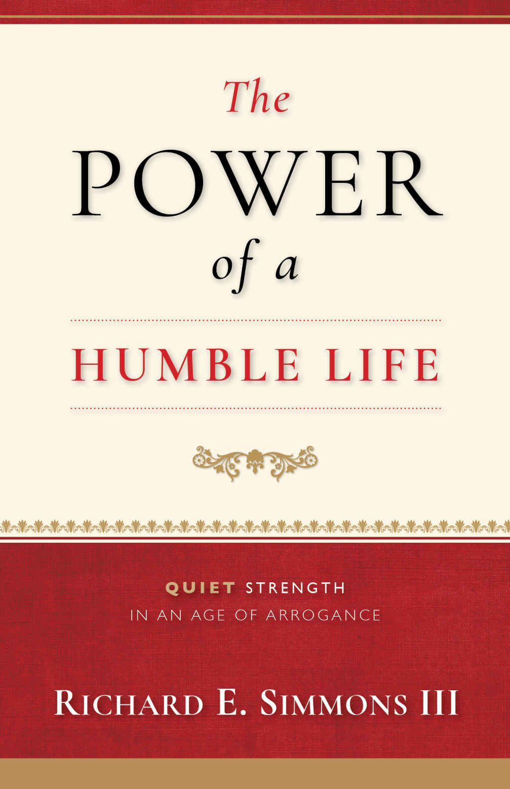 The Power of a Humble Life