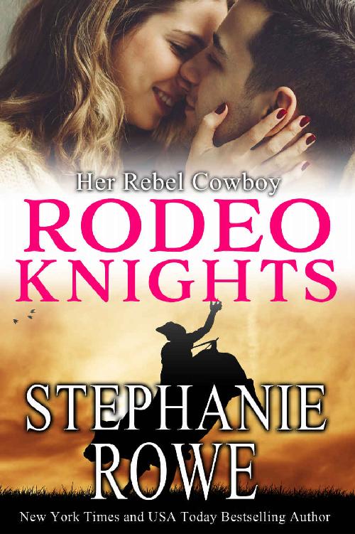 Her Rebel Cowboy : Rodeo Knights Series, Book 7