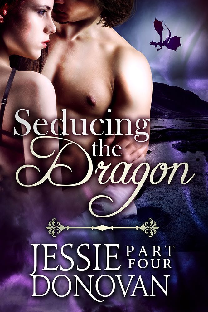 Seducing the Dragon: Part Four
