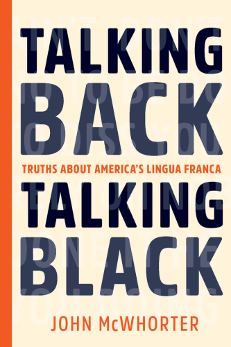 Talking Back, Talking Black