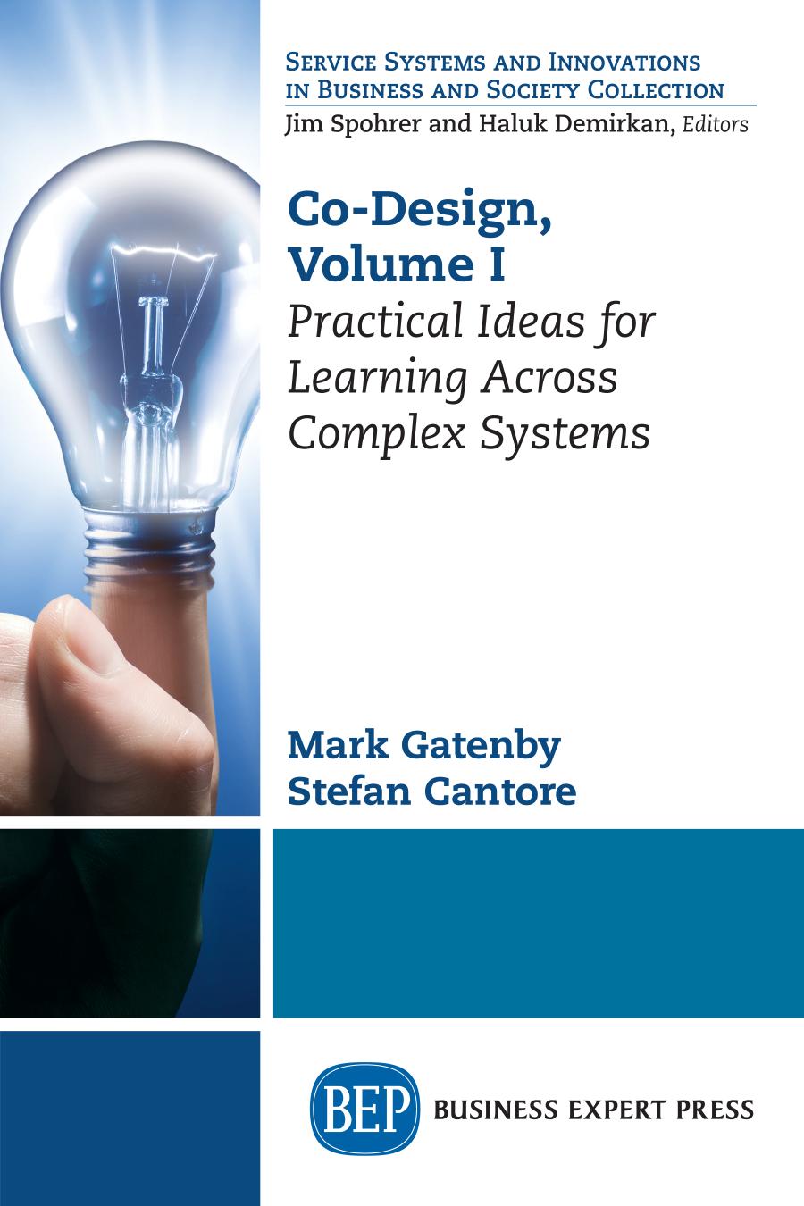 Co-design. Volume I : practical ideas for learning across complex systems