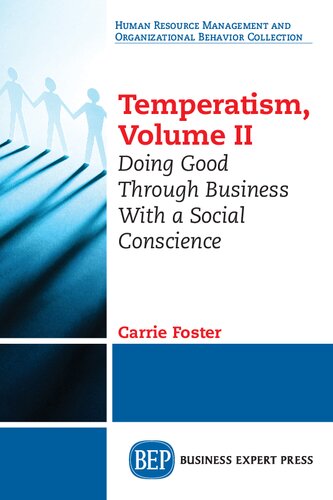 Temperatism, Volume II