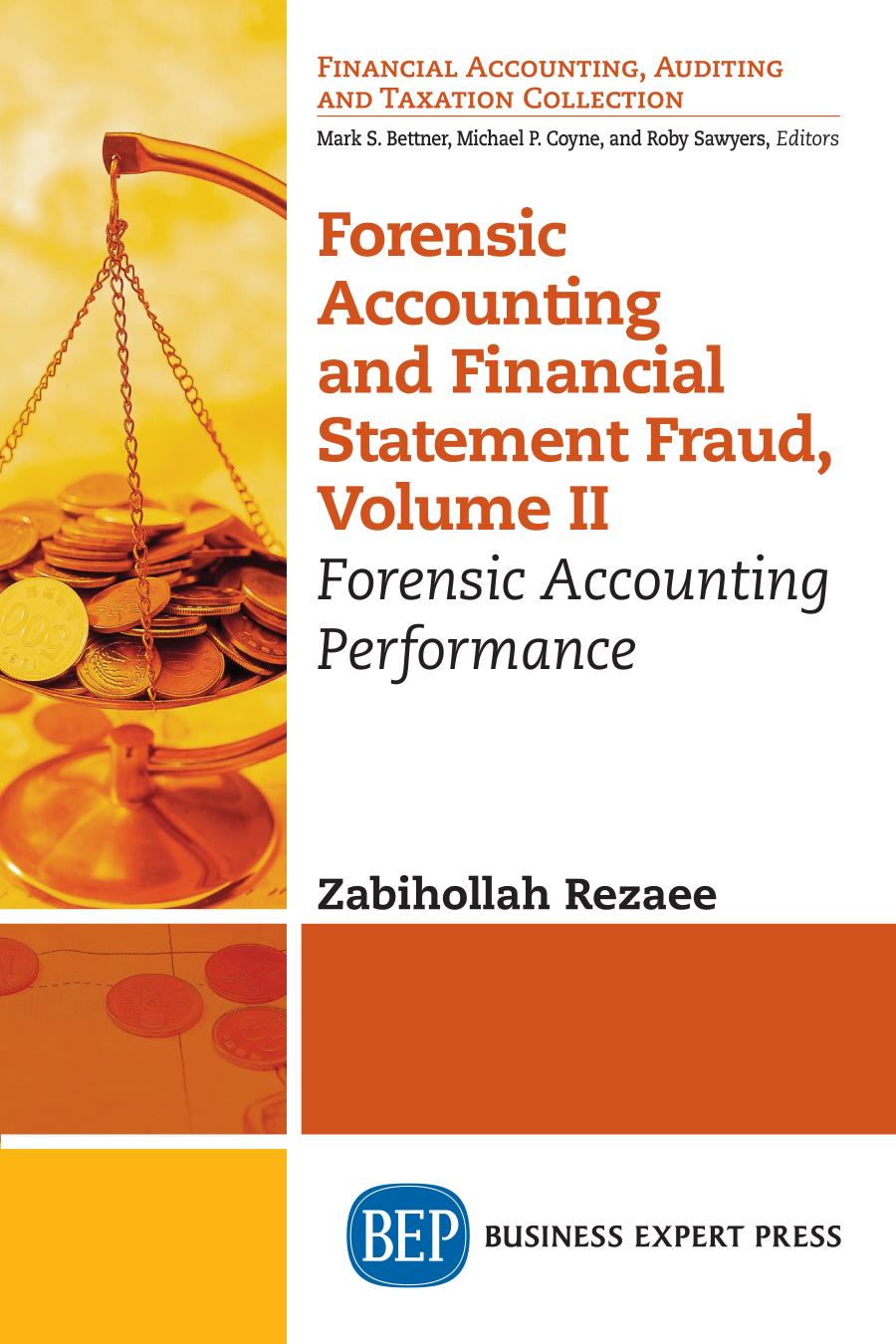 Forensic accounting and financial statement fraud