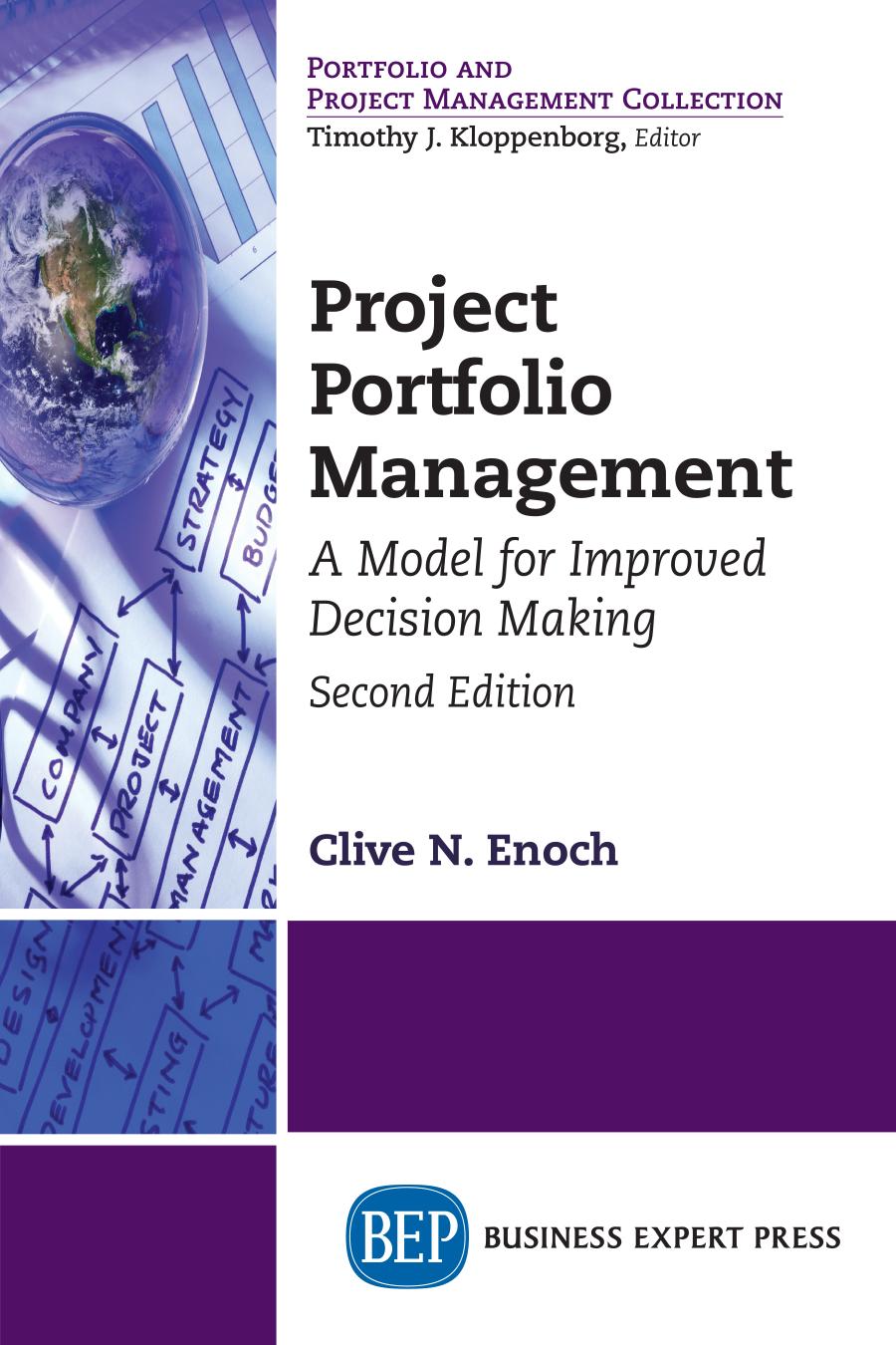 Project Portfolio Management : a Model for Improved Decision-Making.