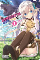 I'm a Behemoth, an S-Ranked Monster, but Mistaken for a Cat, I Live as an Elf Girl's Pet, Vol. 1