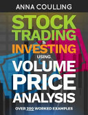 Stock Trading &amp; Investing Using Volume Price Analysis