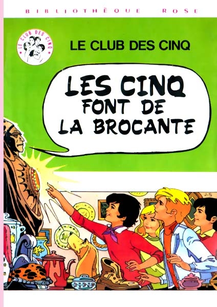 Les Cinq font de la brocante