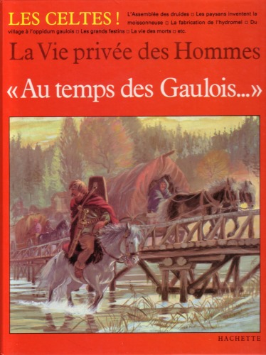 &quot;Au Temps Des Gaulois   &quot;