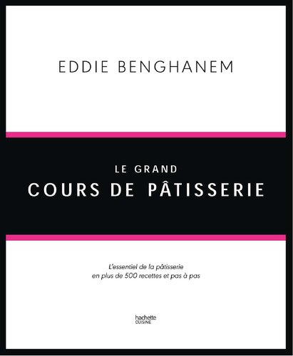 Le Grand Cours de Patisserie