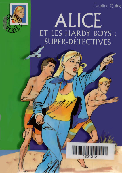 Alice et les Hardy Boys, super détectives