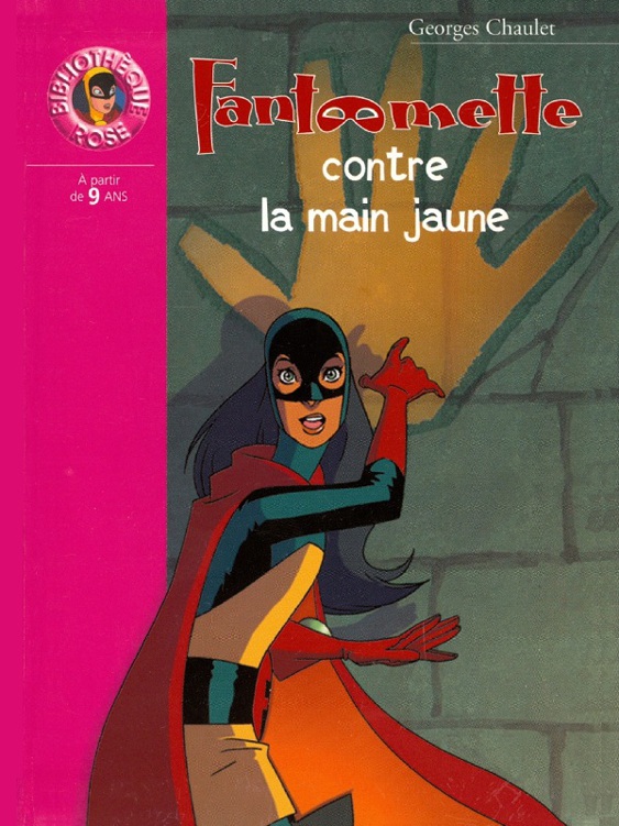 Fantômette contre la main jaune