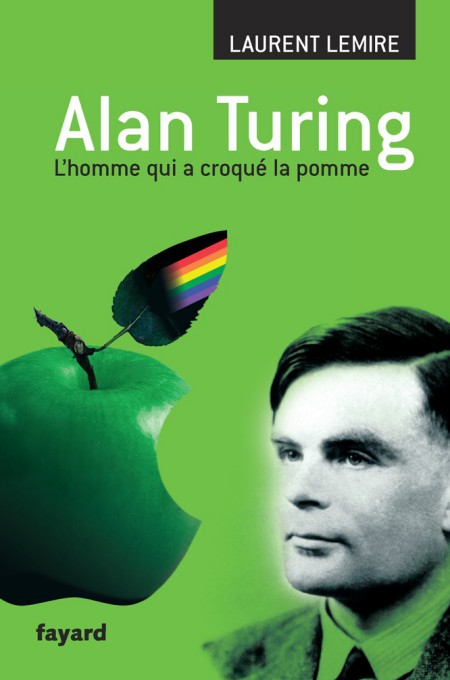 Alan Turing : l'homme qui a croqué la pomme