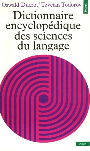 Dictionnaire encyclopédique des sciences du langage