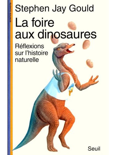 Foire aux dinosaures, réflexions sur l'histoire naturelle