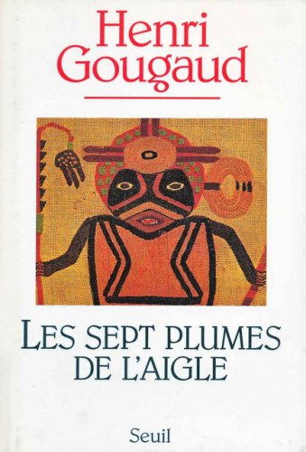 Les sept plumes de l'aigle