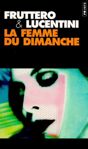 La Femme Du Dimanche