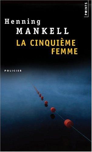 La cinquième Femme