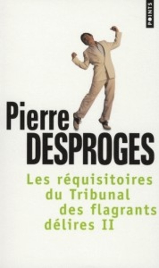 Les Réquisitoires du tribunal des flagrants délires II