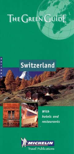 Michelin the Green Guide Switzerland