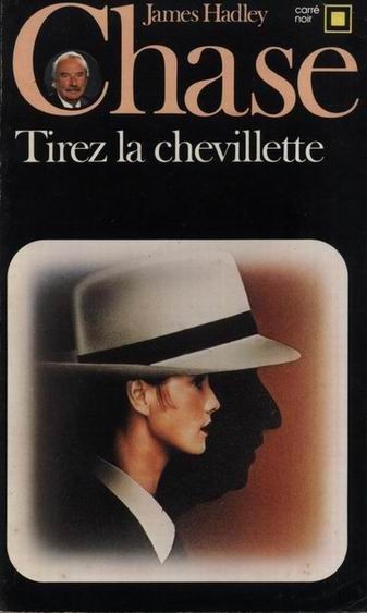 Tirez la chevillette