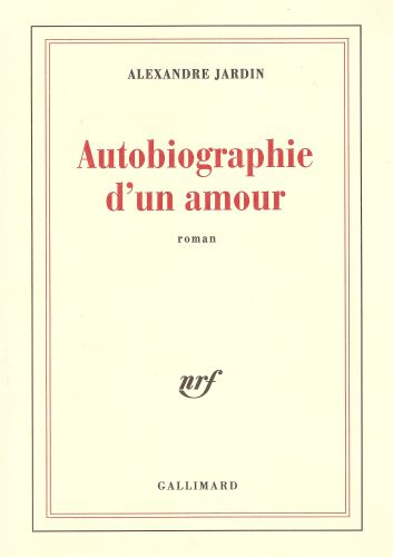 Autobiographie d'un amour