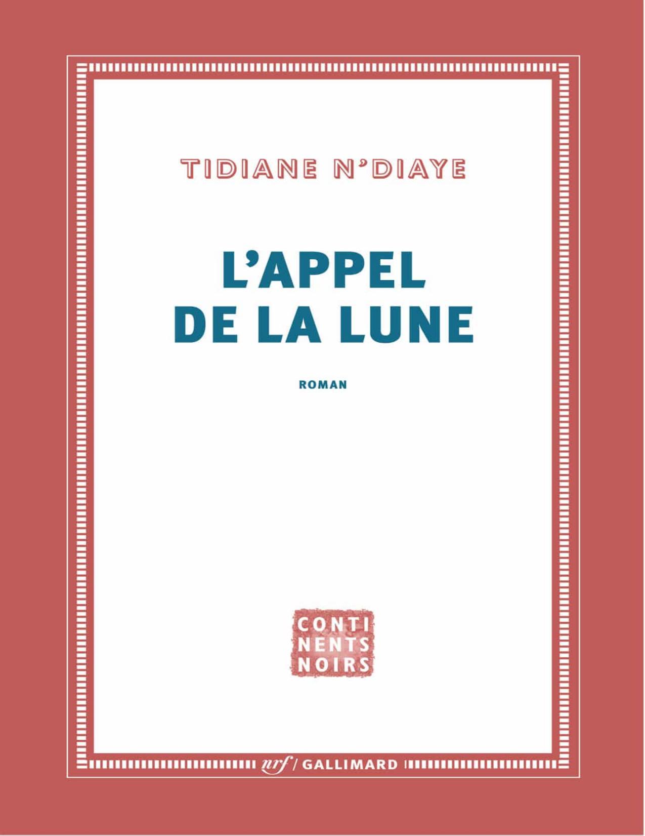 L'appel de la lune (Continents Noirs)