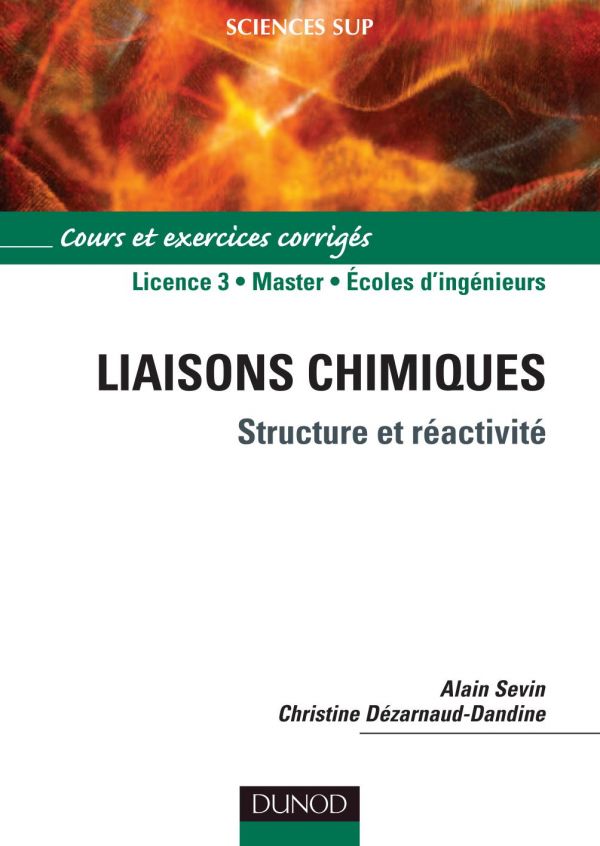 Liaisons chimiques : structure et réactivité