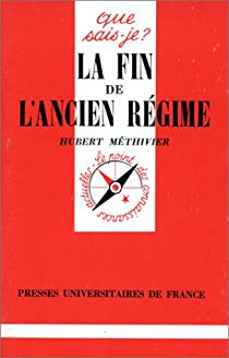 La fin de l'ancien régime