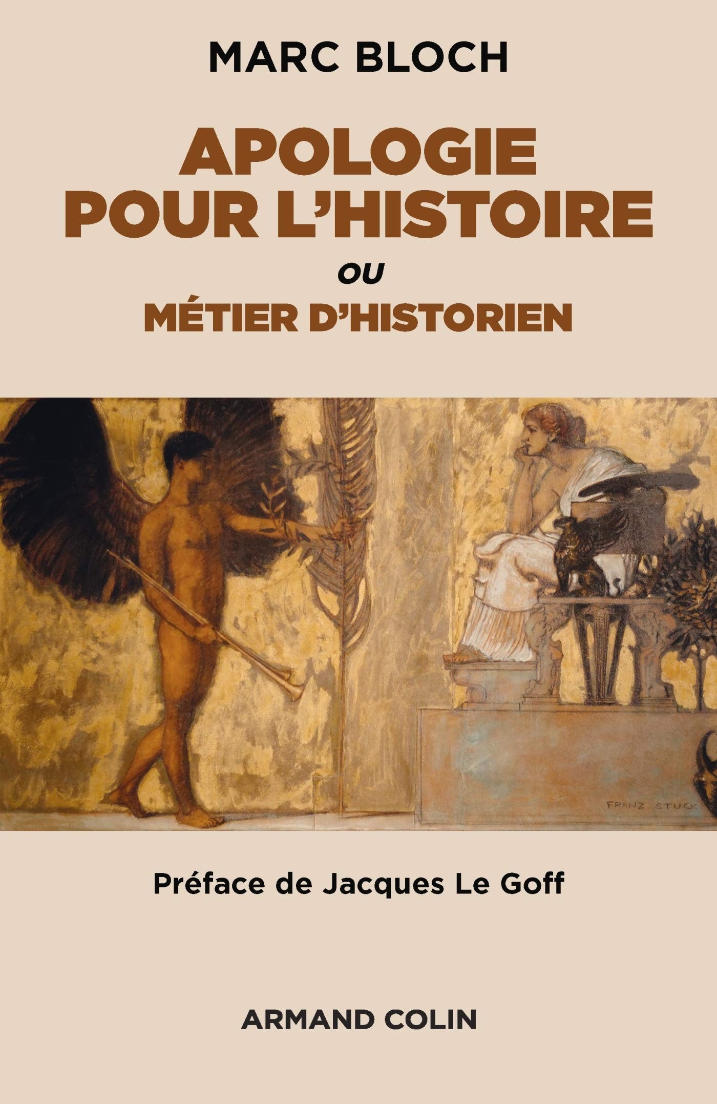 Apologie pour l'histoire ou Métier d'historien