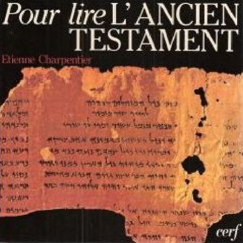 Pour lire l'Ancien Testament