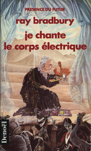 Je Chante Le Corps électrique