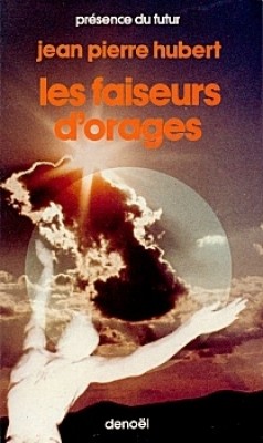 Les faiseurs d'orages : roman.