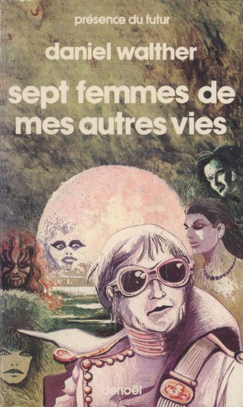 Sept Femmes De Mes Autres Vies