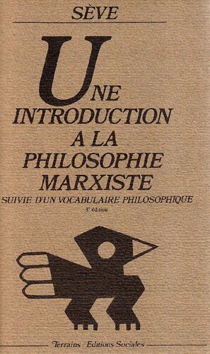 Une Introduction à La Philosophie Marxiste, Suivie D'un Vocabulaire Philosophique