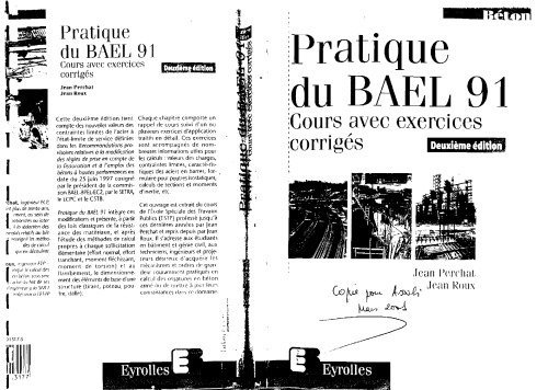 Pratique du BAEL 91 : cours avec exercices corrige̓s