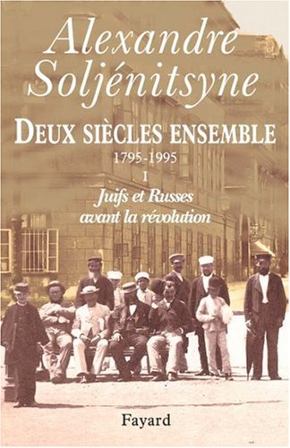 Deux siècles ensemble, 1917-1972, tome 2 