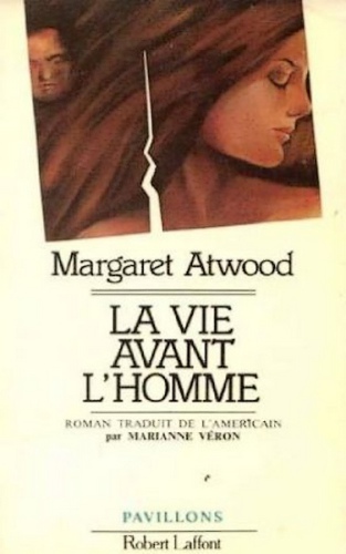 La vie avant l'homme : roman