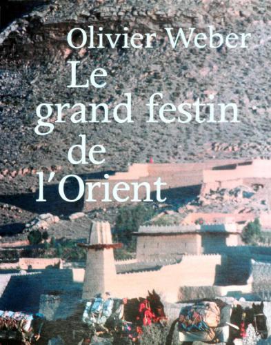 Le Grand Festin De L'orient