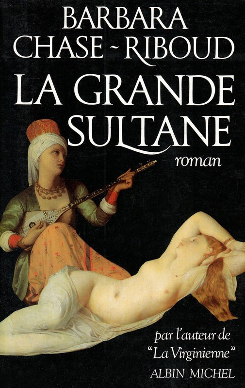 Grande Sultane (La)