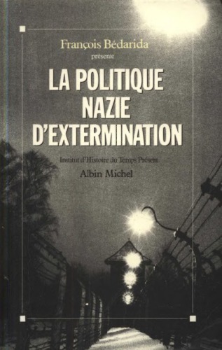 La politique nazie d'extermination