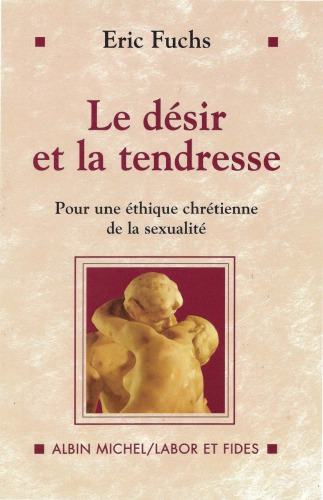 Desir Et La Tendresse (Le)