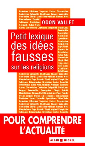 Petit lexique des idées fausses sur la religion