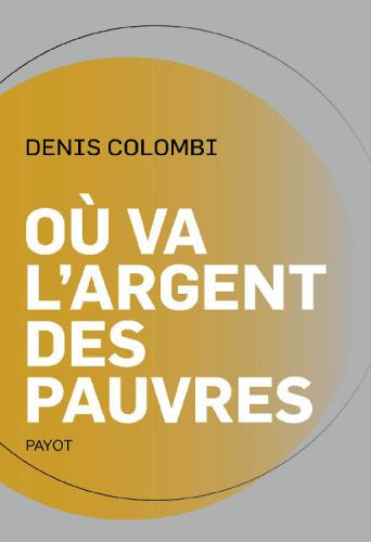 Où va l'argent des pauvres