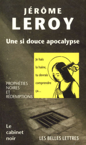 Une si douce apocalypse