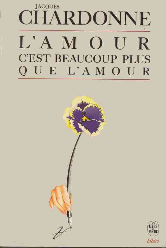 L'amour, c'est beaucoup plus que l'amour.