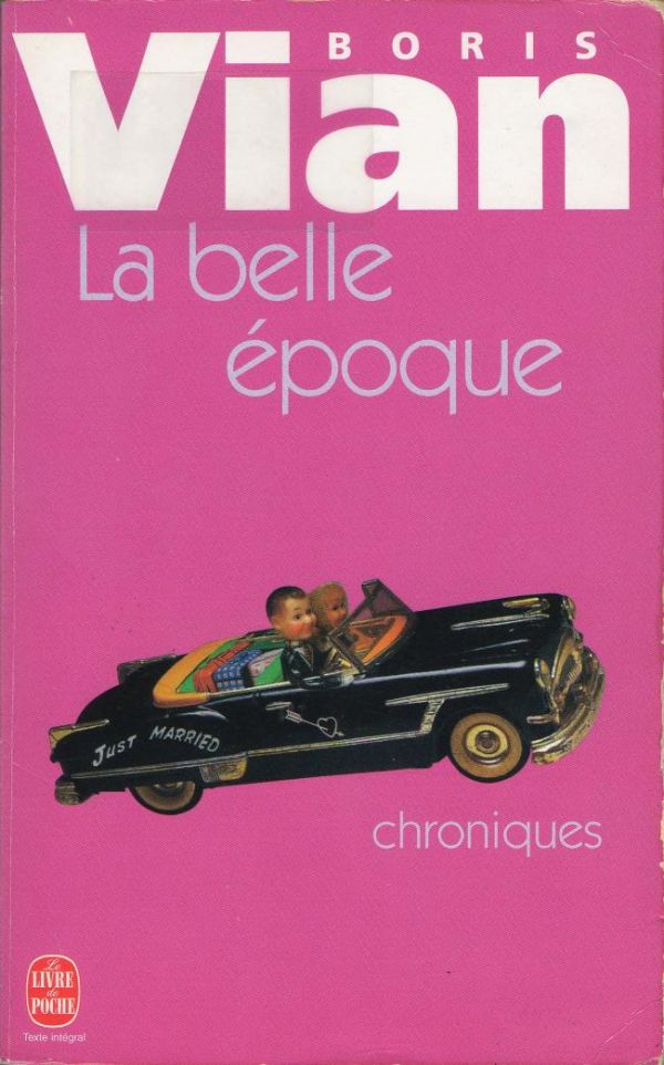 La Belle Époque - Chroniques