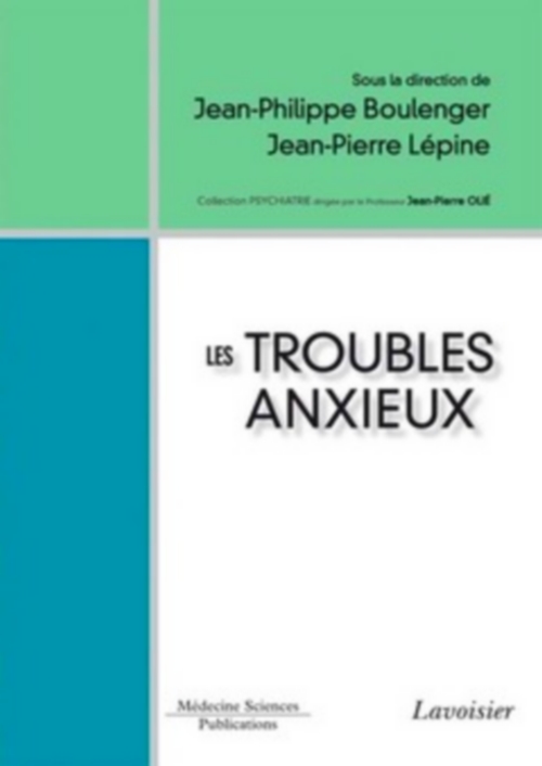 Les troubles anxieux