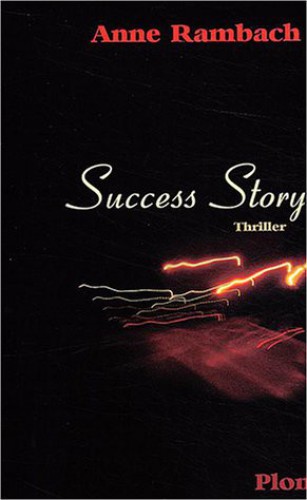 Success story : Thriller