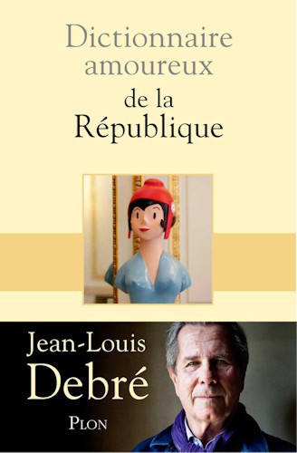 Dictionnaire amoureux de la République