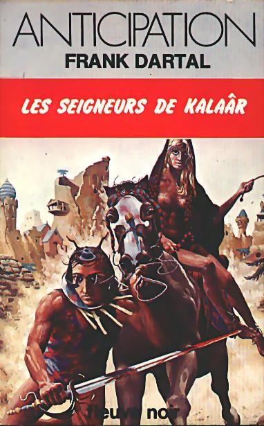 Les seigneurs de Kalaâr
